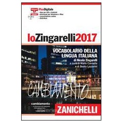 Lo Zingarelli 2017. Vocabolario della lingua italiana. Plus digitale. Con aggiornamento online. Con DVD-ROM