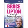 Bruce H. Lipton - Le Basi Della Biologia Delle Credenze (Dvd+Libro) (Edizione Economica)