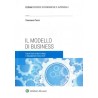 Il modello di business. Caratteri strutturali e dinamiche evolutive