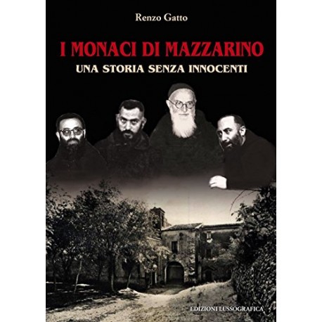 I monaci di Mazzarino. Una storia senza innocenti 