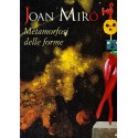 Joan Miró. Metamorfosi delle forme. Catalogo della mostra (Milano, 15 marzo-29 giugno 2003) 
