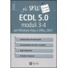 ECDL 5.0 moduli 3-4. Elaborazione di testi e fogli elettronici 