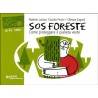 SOS foreste. Come proteggere il pianeta verde